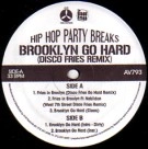 JAY-Z / BROOKLYN GO HARD (DISCO FRIES REMIX)