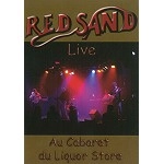 RED SAND / レッド・サンド / AU CABARET DU LIQUOR STORE:LIVE