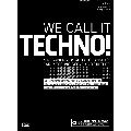 V.A.(SVEN VATH,HELL,MIKE INK...) / WE CALL IT TECHNO!