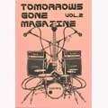 TOMORROWS GONE MAGAZINE / VOL.2
