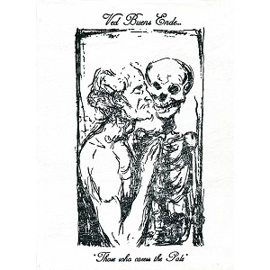 VED BUENS ENDE / ヴェッド・ビーンズ・エンド / THOSE WHO CARESS THE PALE(LIMITED EDITION)