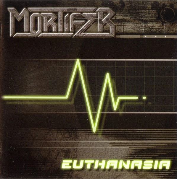 MORTIFER / EUTHANASIA