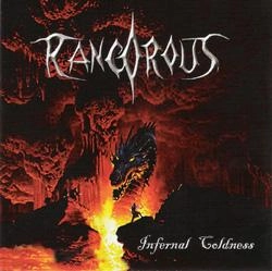 RANCOROUS / INFERNAL COLDNESS