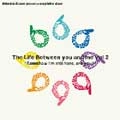V.A. (WATERSLIDE RECORDS) / The Life Between You And Me Vol.2