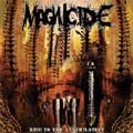 MAGNICIDE / マグニサイド / ＲＩＳＥ　ＴＯ　ＴＨＥ　ＡＮＮＩＨＩＬＡ