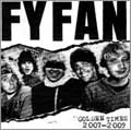 FY FAN / フィファン / ＧＯＬＤＥＮ　ＴＩＭＥＳ　2007-2009
