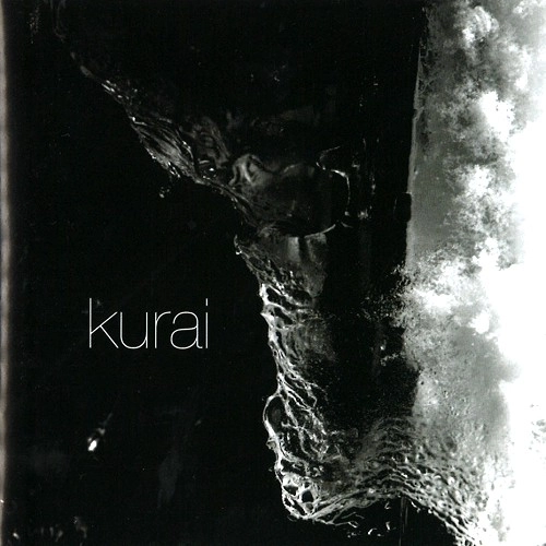 KURAI / KURAI