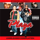 PLAYA (R&B) / プレイヤー / UNRELEASED COMPILATION