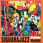 SIGUARAJAZZ  / シグァーラジャズ / MANRIQUE MAMBO