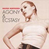 MALENE MORTENSEN / マレン・モーテンセン / アゴニー・アンド・エクスタシー