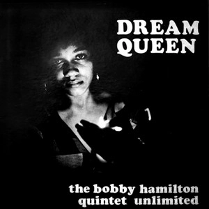 BOBBY HAMILTON / ボビー・ハミルトン / ドリーム・クイーン