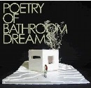Poetry of Bathroom / Ｄｒｅａｍｓ（ＣＤＲ）