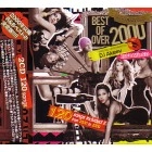 DJ AKEEY / ＢＥＳＴ　ＯＦ　ＯＶＥＲ　２０００