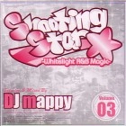 DJ MAPPY / DJ MAPPIE / Ｓｈｏｏｔｉｎｇ　Ｓｔａｒ　ＶＯＬ．０３