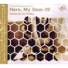 DJ YOHEY / ＨＥＲＥ　ＭＹ　ＤＥＡＲ