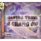 DJ CHANG ONE / ＴＡＮＮＩＮＧ　ＴＲＡＶＥＬ