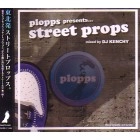 DJ KENCHY / ＳＴＲＥＥＴ　ＰＲＯＰＳ