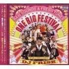 DJ FRISK / ＯＮＥ　ＢＩＧ　ＦＥＳＴＩＶＡＬ