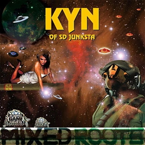 KOYANMUSIC a.k.a. KYN from SD JUNKSTA / ＭＩＸＥＤＲＯＯＴＳ