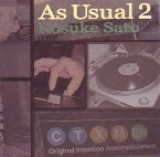 DJ 佐藤康介 / KOUSUKE SATO / ＡＳ　ＵＳＵＡＬ　２