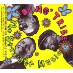 DJ MO'TRIBE / ＳＴＲＡＩＧＨＴ　ＭＵＳＩＣ