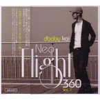 DBABY KAI (K.A.I) / ＮＥＯ　ＦＬＩＧＨＴ　３６０　ＶＯＬ．１