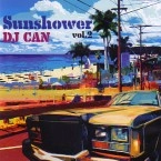 DJ CAN / ＳＵＮＳＨＯＷＥＲ　ＶＯＬ．２