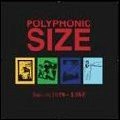 POLYPHONIC SIZE / SAISON 79-82 30YEARS AFTER WHEN THE SIZE W