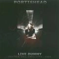 PORTISHEAD / ポーティスヘッド / LIVE DUMMY
