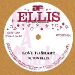 ALTON ELLIS / アルトン・エリス / ラブ・トゥ・シュアー