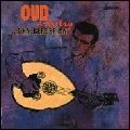 JOHN BERBERIAN / ジョン・バーベリアン / OUD ARISTRY (180 GRAM)