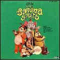 BANANA SPLITS / バナナ・スプリッツ / WE'RE THE BANANA SPLITS