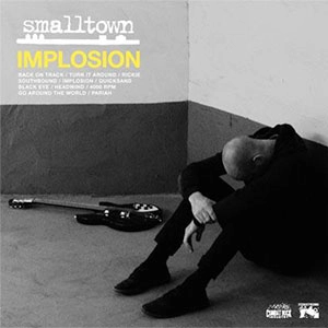 SMALLTOWN / スモールタウン / IMPLOSION
