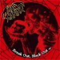 MAD MANIAX  / マッド・マニアックス / ＢＲＥＡＫ　ＯＵＴ，ＢＬＡＣＫ　ＯＵＴ