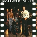 BAMNIBANDA E MELODIE / BAMBIBANDA E MELODIE