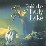 GNIDROLOG / ニドロローグ / LADY LAKE