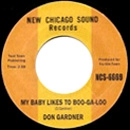DON GARDNER + WADE FLEMONS / MY BABY LIKES TO BOO-GA-LOO + JEANETTE