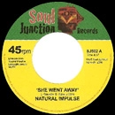 NATURAL IMPULSE / ナチュラル・インパルス / SHE WENT AWAY