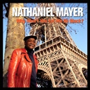 NATHANIEL MAYER / ナサニエル・メイヤー / WHY WON'T YOU LET ME BE BLACK?(BLUE VINIL)