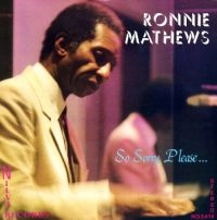RONNIE MATHEWS / ロニー・マシューズ / SO SORRY PLEASE...