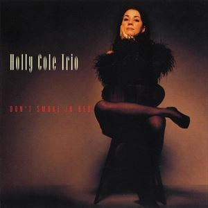 HOLLY COLE / ホリー・コール / DON'T SMOKE IN BED(200G)
