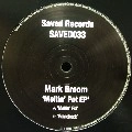 MARK BROOM / マーク・ブルーム / MELTIN' POT EP