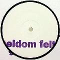 V.A. / SELDOM FELT 5