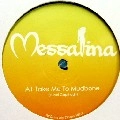 MESSALINA EDITS / TAKE ME TO MUDBONE