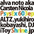 KEN'ICHI ITOI A.K.A.PSYSEX / ６０３　ｅｐ