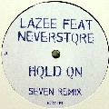LAZEE / HOLD ON(SEVEN REMIX)