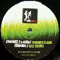 CHANNEL 2 & NOBLE / BURNING FLAME/KILL SOUND
