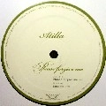 ATILLA / PLEASE FORGIVE ME