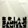 BRIAN SANHAJI / STEREOTYPE(REMIXES)