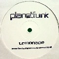 PLANET FUNK / プラネット・ファンク / LEMONADE